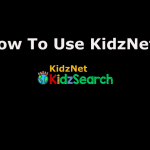How To Work KidzNet