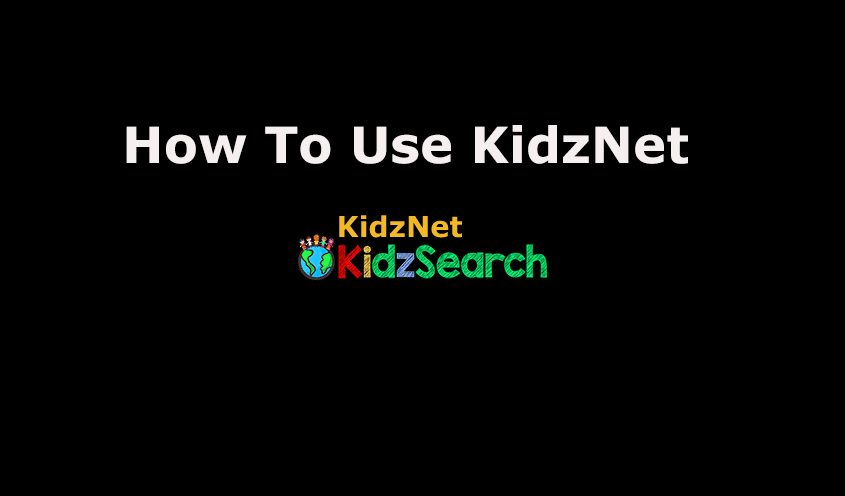 How To Work KidzNet