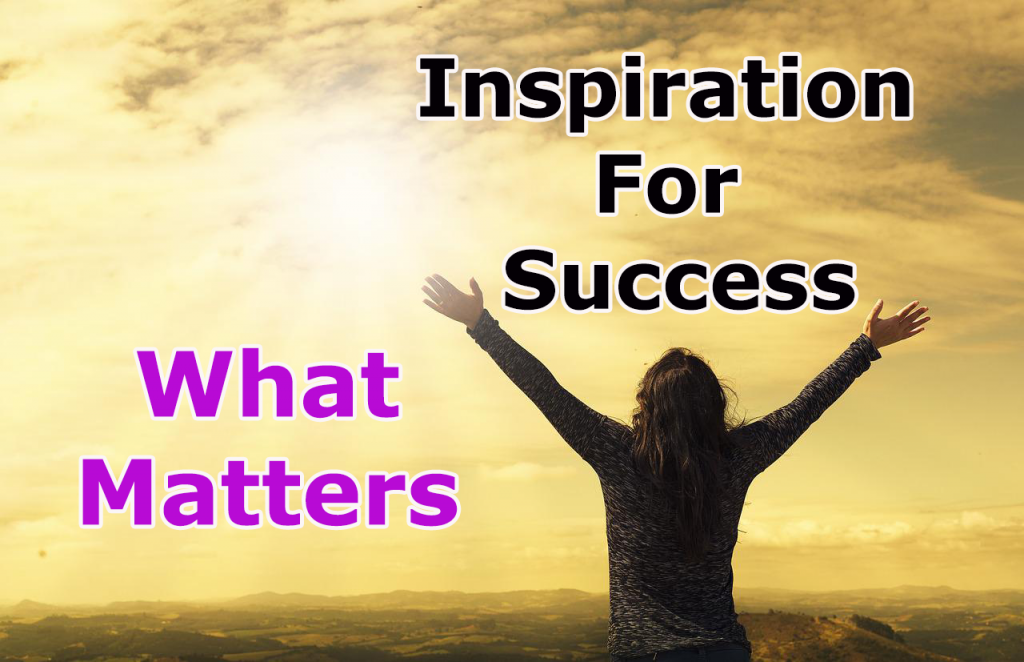 inspiration-for-success-part-4-what-matters-most-kidznet