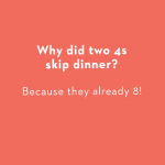 jokes-for-kids-4-skip-dinner-1647030645-2-1