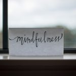 A Guide To Mindfulness
