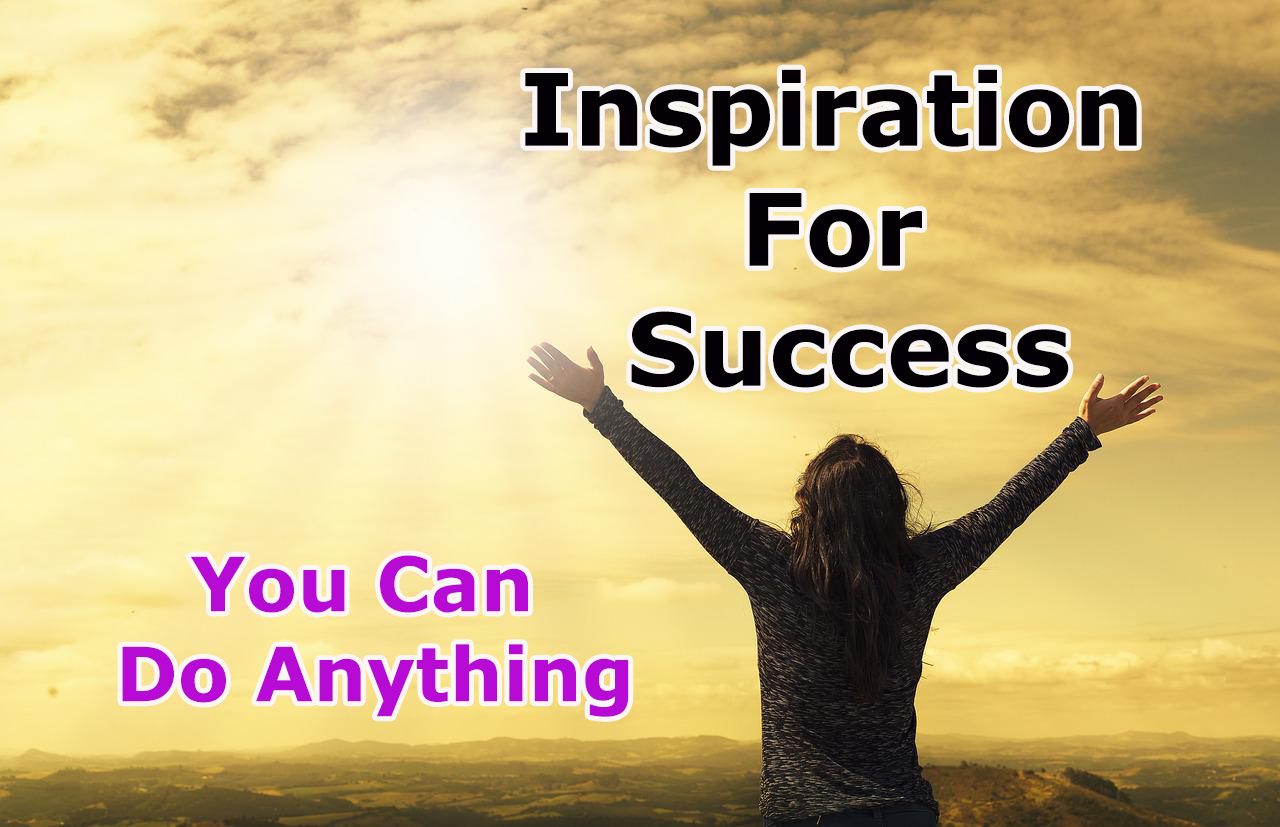 Inspiration For Success #7: You Can Do Anything With What You Have