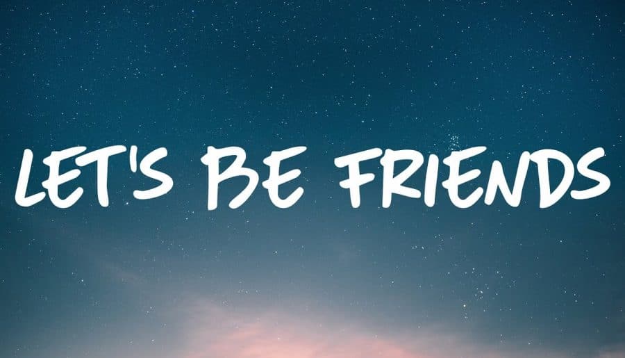 Want To Be Friends?