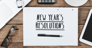 5 Great Tips to Make Your New Year’s Resolutions Stick