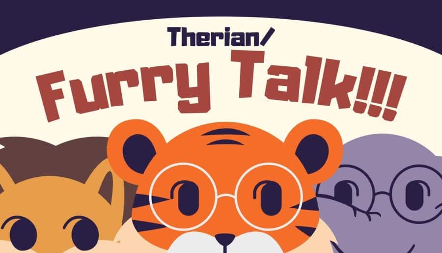 Therian/ Furry Talk!!!