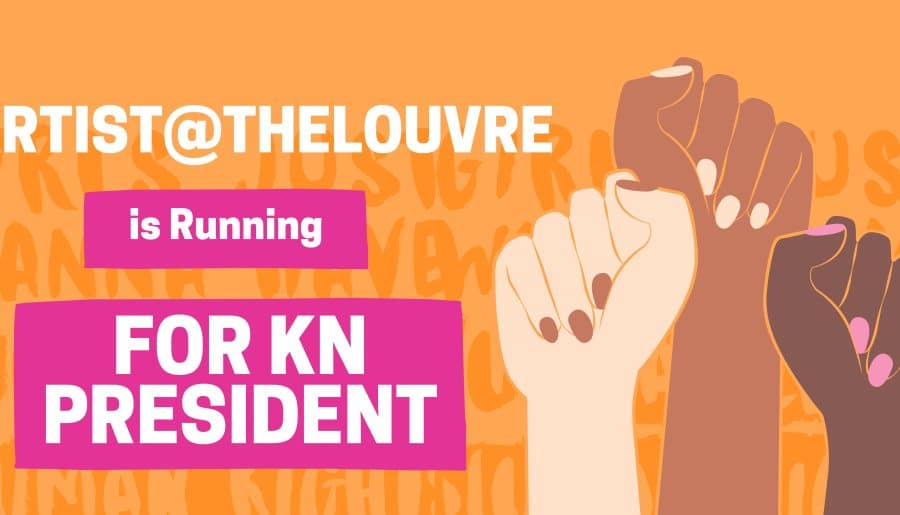 Artist@TheLouvre is Running For KN President!!!🎉🎊