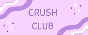 Crush Club